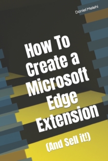 Image for How To Create a Microsoft Edge Extension