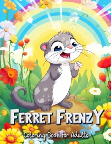 Image for Ferret Frenzy Coloring Book for Adults