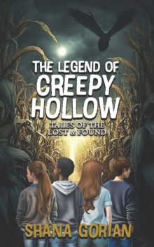 Image for The Legend of Creepy Hollow : Tales of the Lost & Found