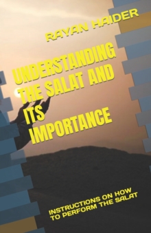 Image for Understanding the Salat and Its Importance