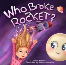 Image for Who Broke My Rocket?