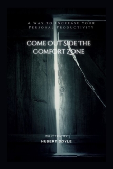 Image for Come Out Side the Comfort Zone