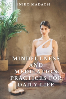 Image for Mindfulness and meditation practices for daily life