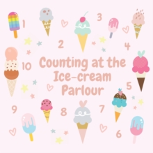 Image for Counting at the Ice-cream Parlour