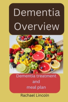 Image for Dementia Overview : Dementia treatment and meal plan