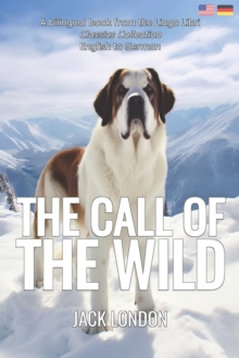 Image for The Call of the Wild (Translated) : English - German Bilingual Edition