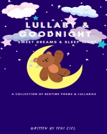 Image for Lullaby & Goodnight, Sweet Dreams & Sleep Tight