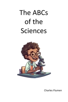 Image for The ABCs of the Sciences