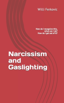Image for Narcissism and Gaslighting