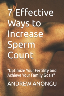 Image for 7 Effective Ways to Increase Sperm Count