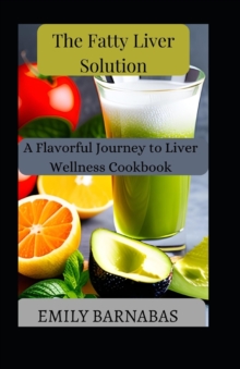 Image for The Fatty Liver Solution