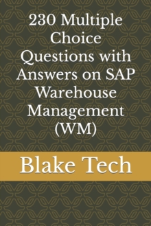Image for 230 Multiple Choice Questions with Answers on SAP Warehouse Management (WM)
