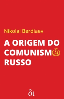 Image for A Origem do Comunismo Russo