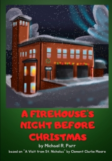 Image for A Firehouse's Night Before Christmas