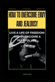 Image for How to Overcome Envy and Jealousy