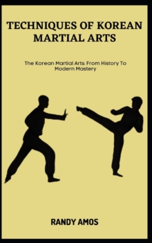 Image for Techniques of Korean Martial Arts