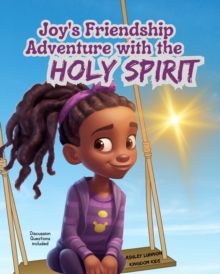 Image for Joy's Friendship Adventure with the Holy Spirit