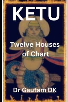 Image for Ketu in Twelve Houses of Chart