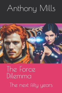 Image for The Force Dilemma