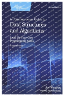 Image for A Common-Sense Guide to Data Structures and Algorithms