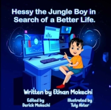 Image for Hessy the Jungle Boy in Search of a Better Life.