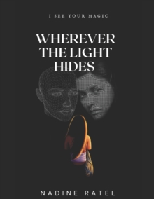 Image for Wherever the Light Hides