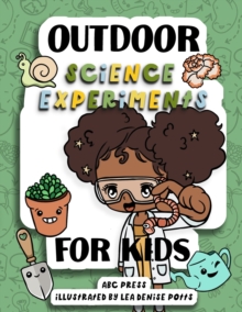Image for Outdoor Science Experiments For Kids