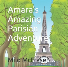 Image for Amara's Amazing Parisian Adventure