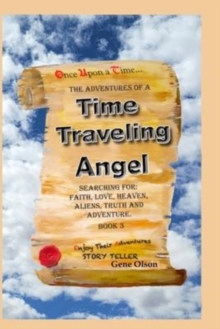 Image for The Adventures of a Time Traveling Angel #3