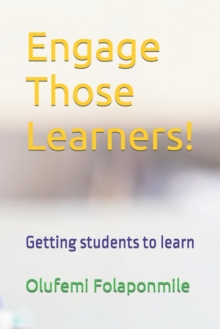 Image for Engage Those Learners!