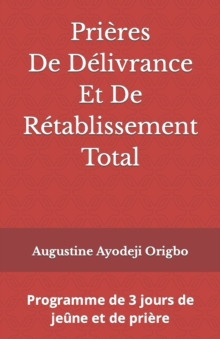 Image for Prieres De Delivrance Et De Retablissement Total