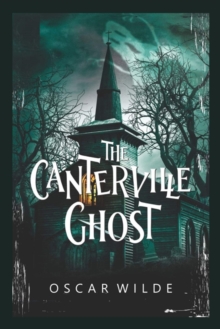 Image for The Canterville Ghost : Illustrated