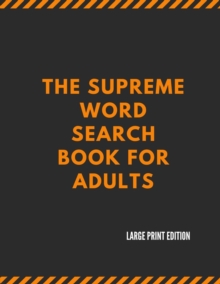 The Supreme Word Search Book for Adults - Large Print Edition by ...