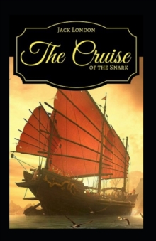 Image for The Cruise of the Snark Annotated
