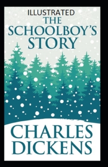Image for The Schoolboy's Story Illustrated