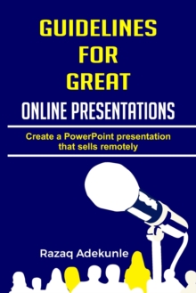Image for Guidelines for Great Online Presentations : Create a PowerPoint presentation that sells remotely