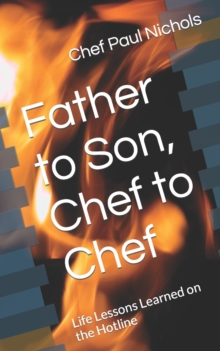 Image for Father to Son, Chef to Chef