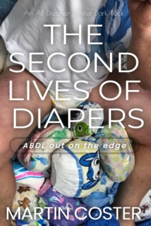 Image for The Second Lives of Diapers : When once is not enough
