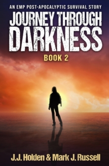 Image for Journey Through Darkness : Book 2 (An EMP Post-Apocalyptic Survival Story)