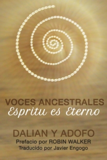 Image for Voces Ancestrales : Espritu Es Eterno