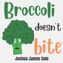 Image for Broccoli Doesn't Bite