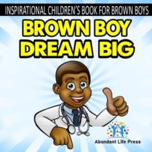 Image for Inspirational Children's Book For Brown Boys
