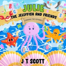 Image for Julie the Jellyfish and Friends