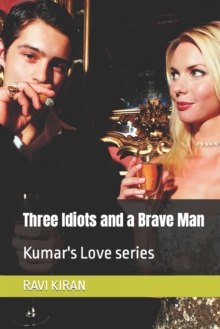 Image for Three Idiots and a Brave Man