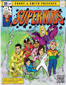 Image for Purdy and Smith Presents : Superkids #1
