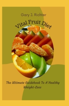Image for Vital Fruit Diet