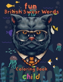 Image for Fun British Swear Words Coloring Book Child