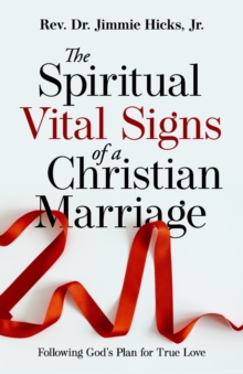 Image for The Spiritual Vital Signs of a Christian Marriage