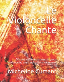 Image for Le Violoncelle Chante
