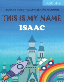 Image for This is my name Isaac